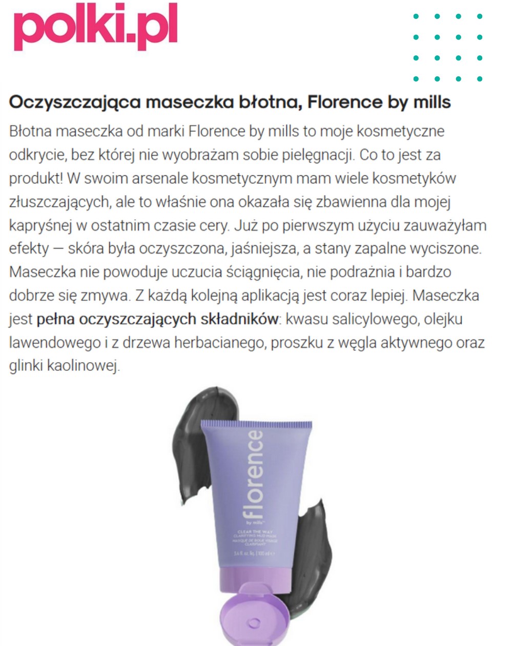 Polki.pl review of the Florence by Mills clarifying mud mask
